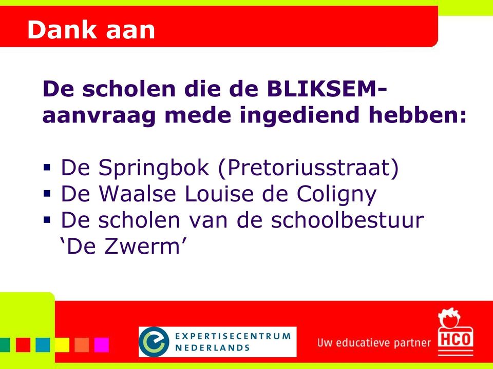 Springbok (Pretoriusstraat) De Waalse