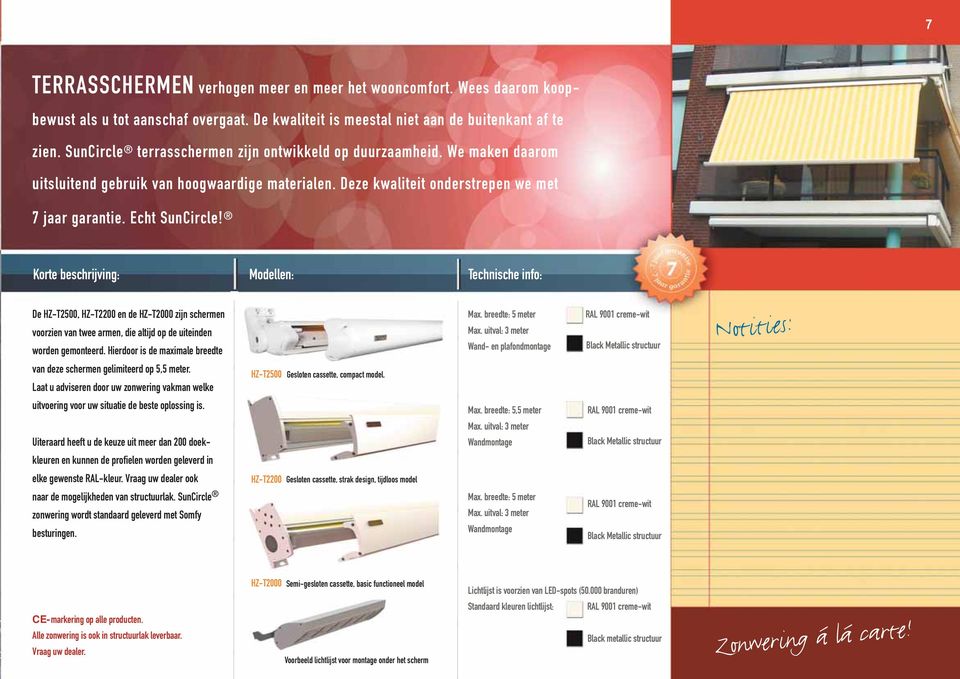 Korte beschrijving: Modellen: Technische info: De HZ-T2500, HZ-T2200 en de HZ-T2000 zijn schermen voorzien van twee armen, die altijd op de uiteinden worden gemonteerd.