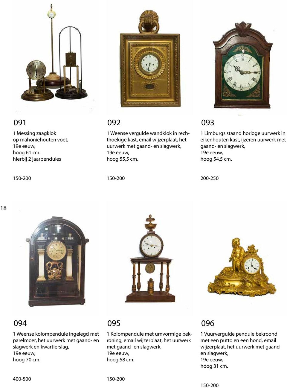 093 1 Limburgs staand horloge uurwerk in eikenhouten kast, ijzeren uurwerk met gaand- en slagwerk, hoog 54,5 cm.