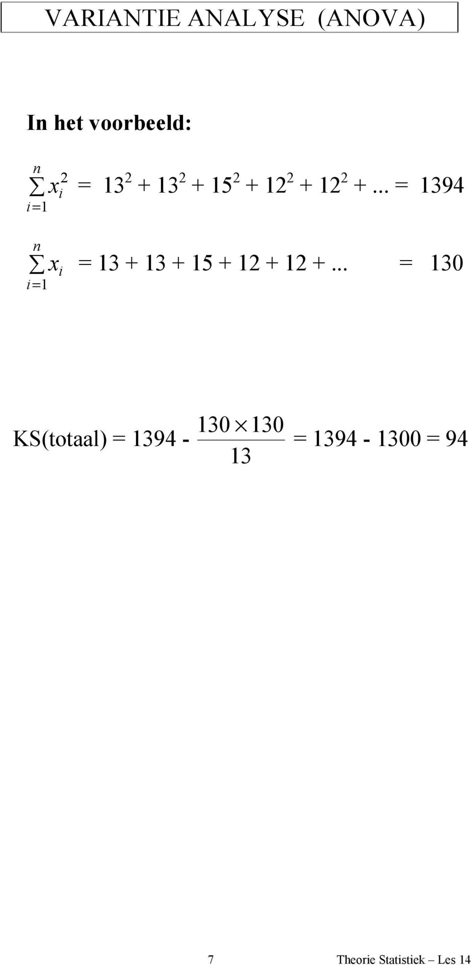 .. = 394 n x i i= = 3 + .