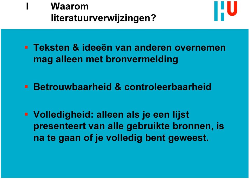 bronvermelding Betrouwbaarheid & controleerbaarheid