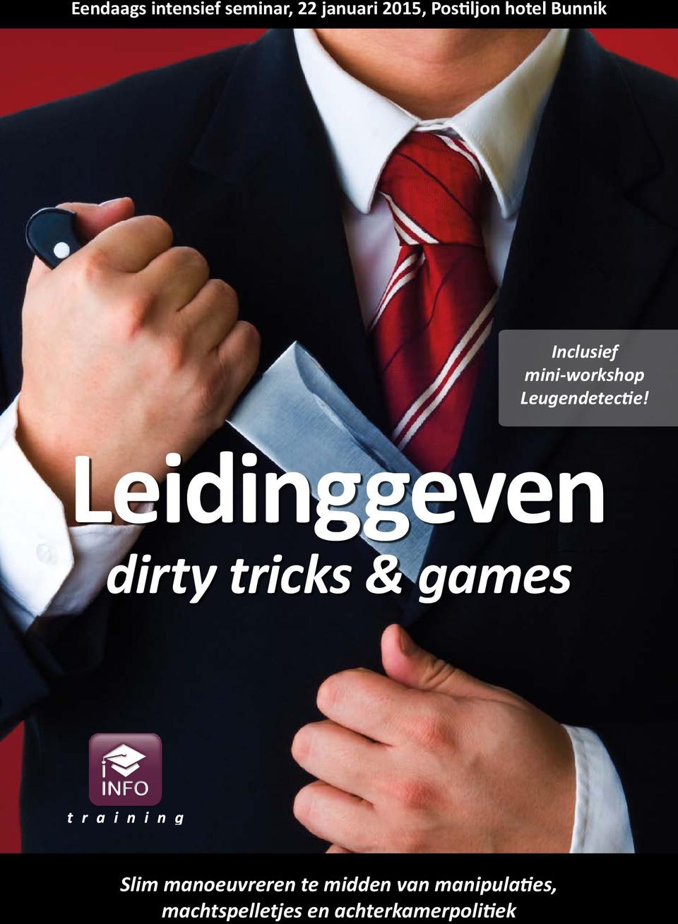 Leidinggeven dirty tricks & games Slim manoeuvreren te