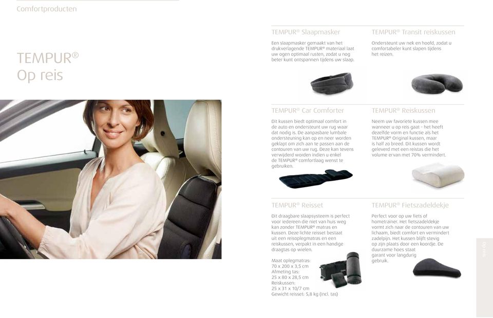 TEMPUR Car Comforter Dit kussen biedt optimaal comfort in de auto en ondersteunt uw rug waar dat nodig is.