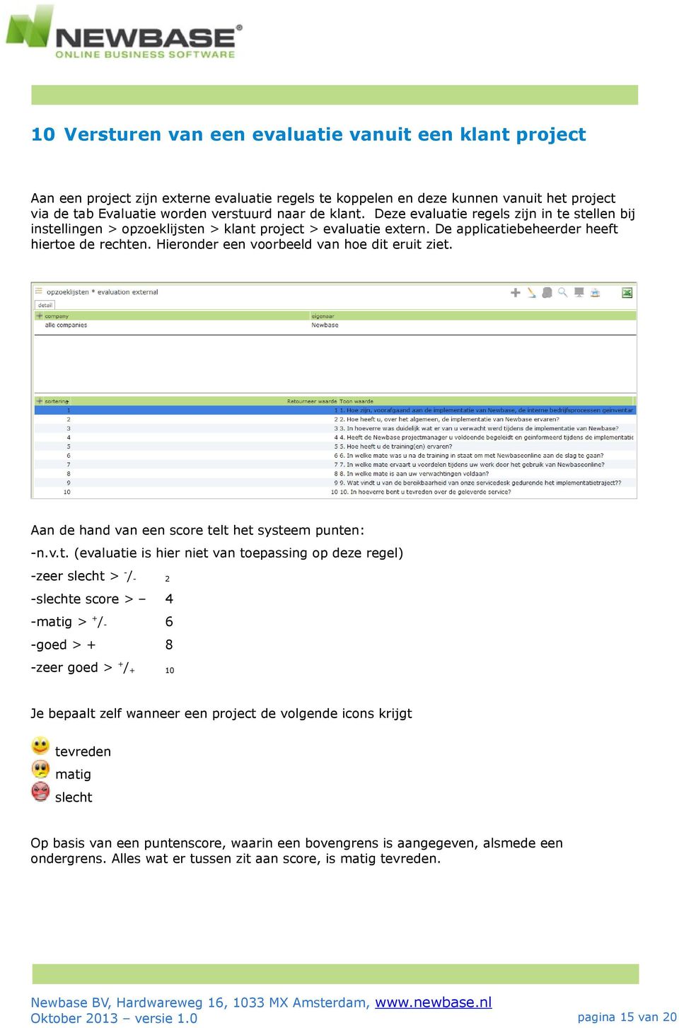 Hieronder een voorbeeld van hoe dit 