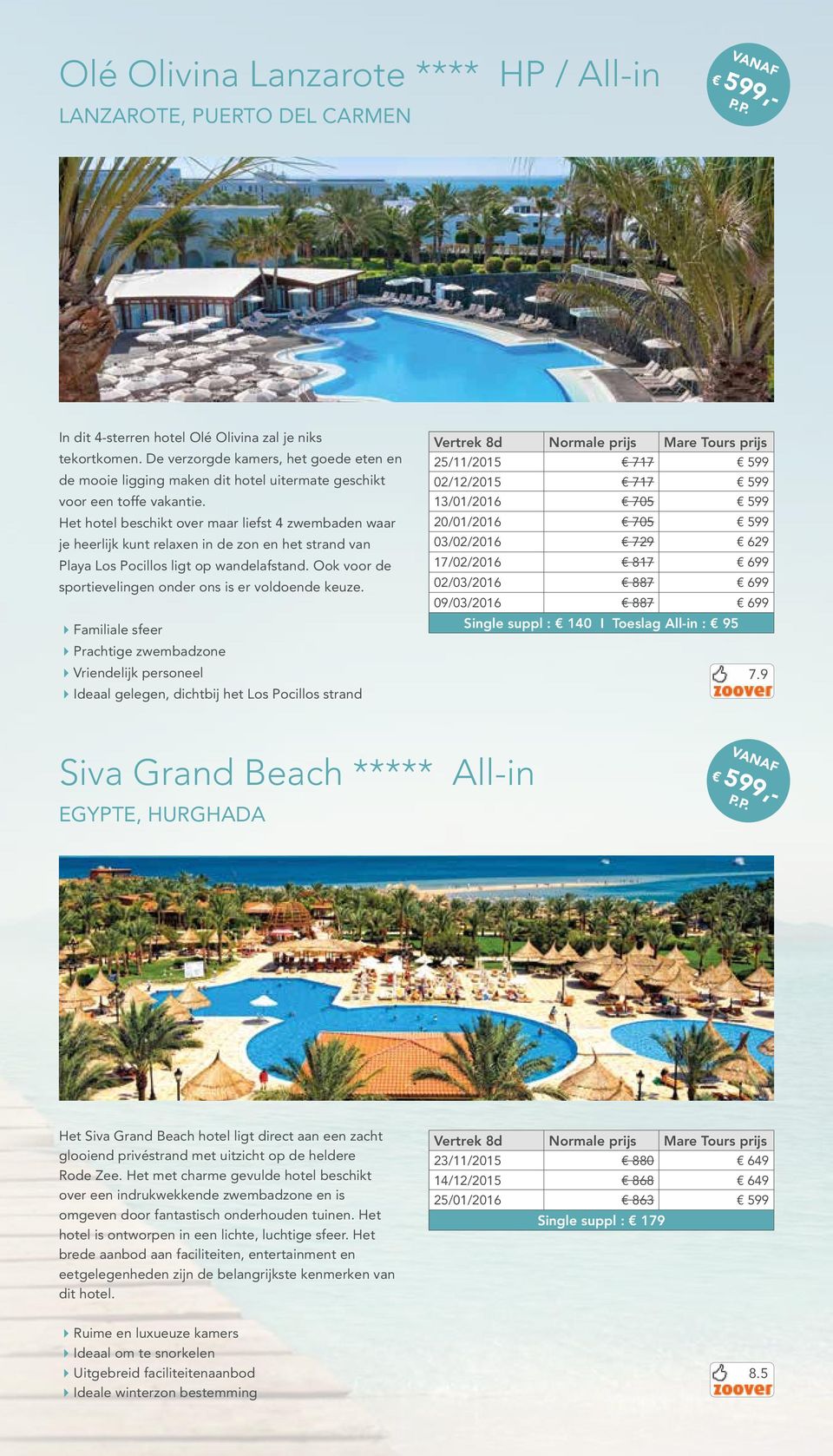Het hotel beschikt over maar liefst 4 zwembaden waar je heerlijk kunt relaxen in de zon en het strand van Playa Los Pocillos ligt op wandelafstand.