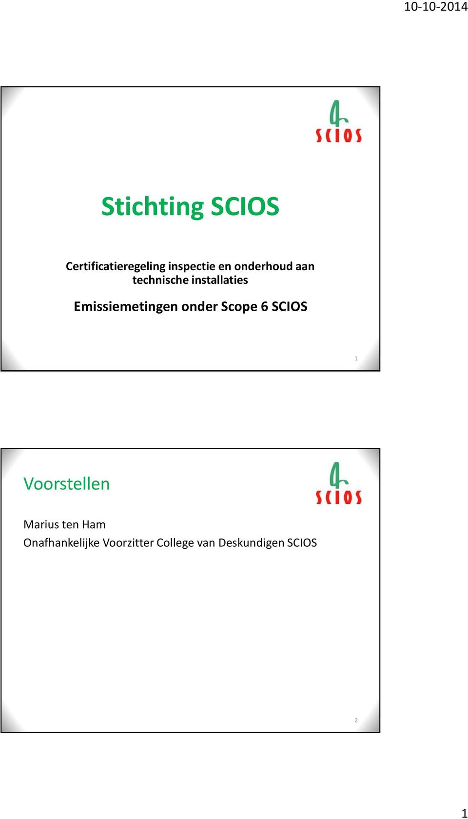 Emissiemetingen onder Scope 6 SCIOS 1 Voorstellen