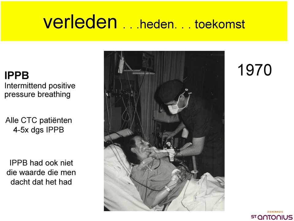 pressure breathing 1970 Alle CTC patiënten