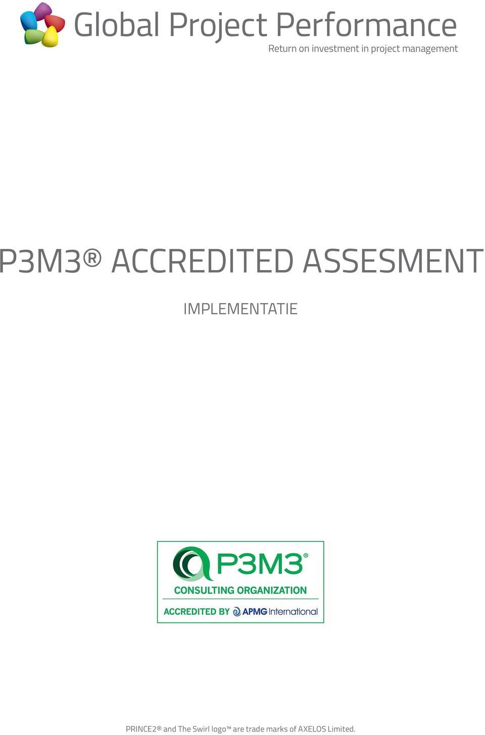 ASSESMENT IMPLEMENTATIE PRINCE2 and