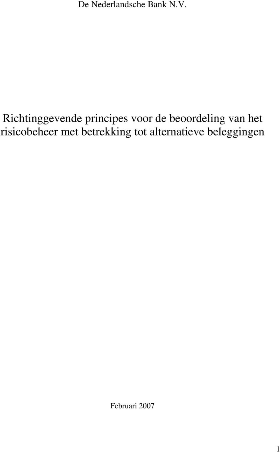 beoordeling van het risicobeheer met