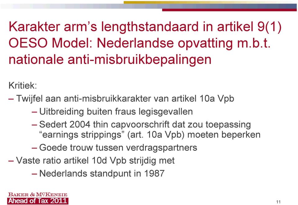 standaard in artikel 9(1) OESO Model: Nederlandse opvatting m.b.t. nationale anti-misbruikbepalingen