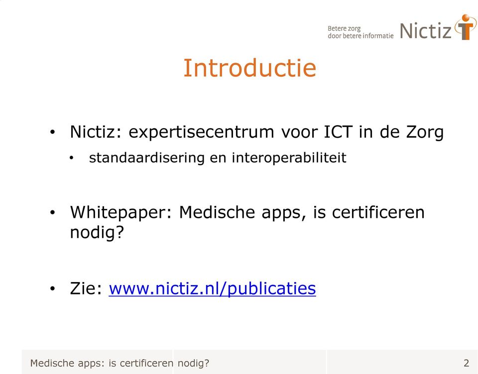 Whitepaper: Medische apps, is certificeren nodig?