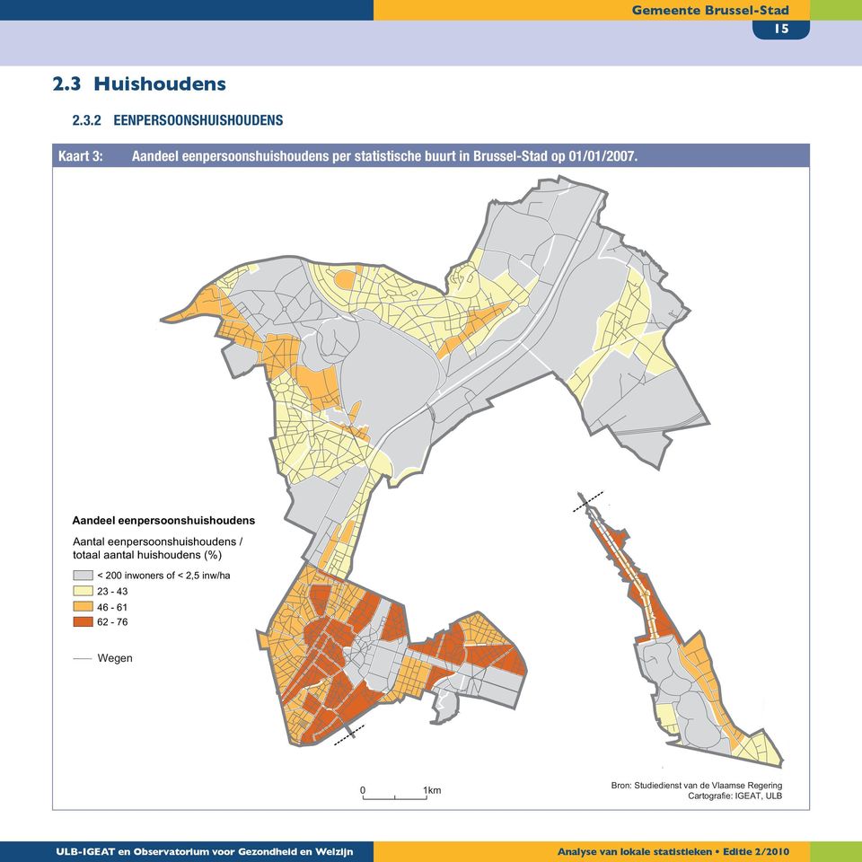 2 Eenpersoonshuishoudens Kaart 3: Aandeel eenpersoonshuishoudens per statistische buurt in
