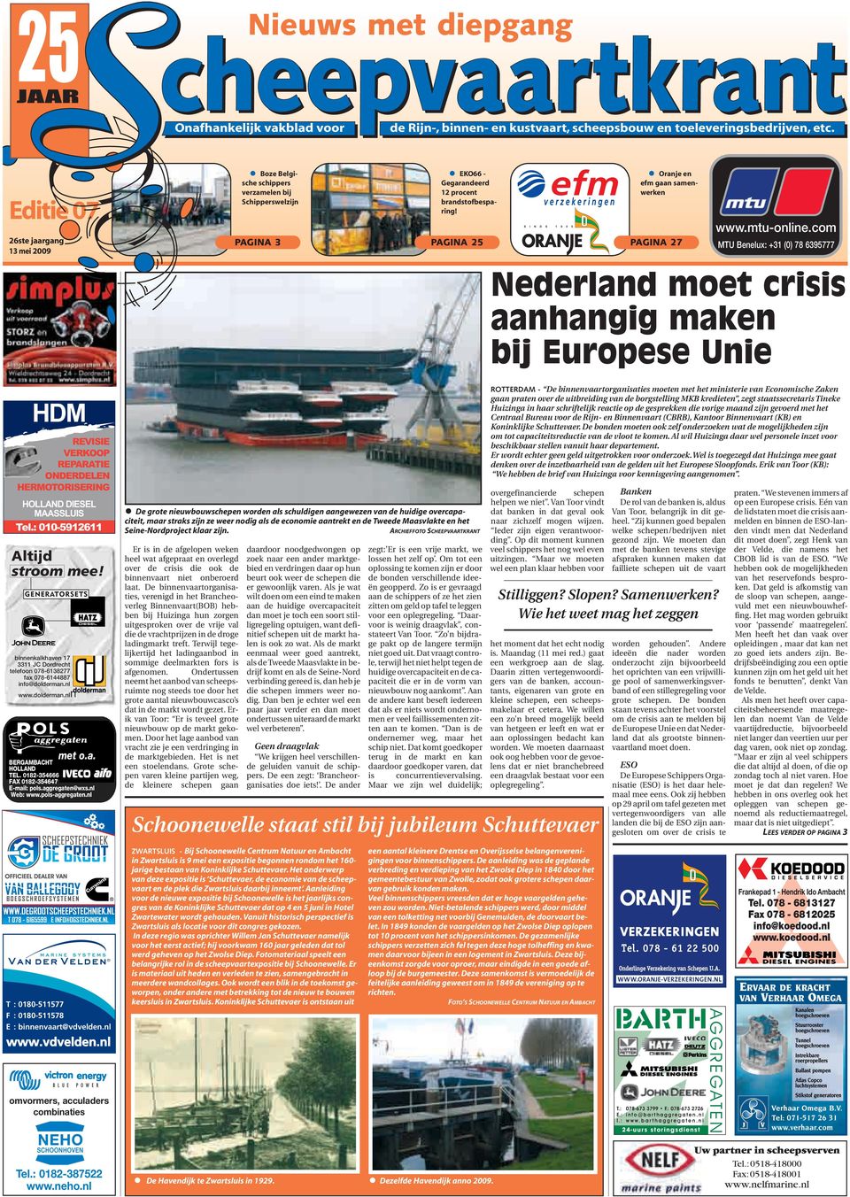 PAGINA 25 Oranje en efm gaan samenwerken PAGINA 27 www.mtu-online.