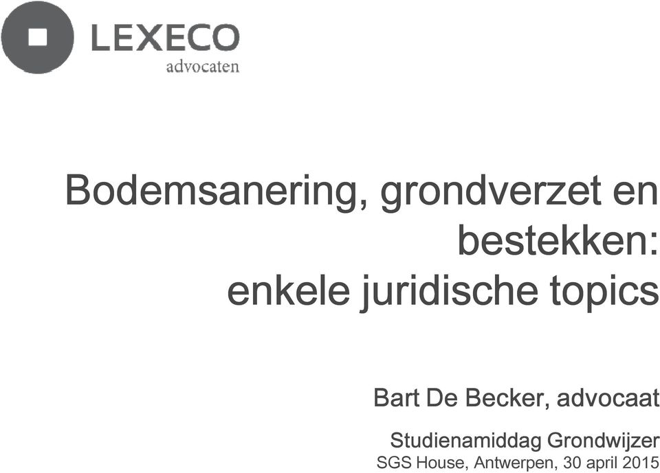 Bart De Becker, advocaat