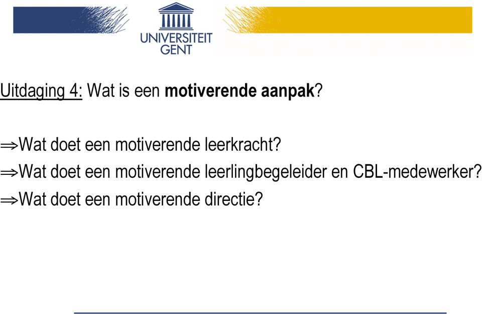 Wat doet een motiverende leerlingbegeleider