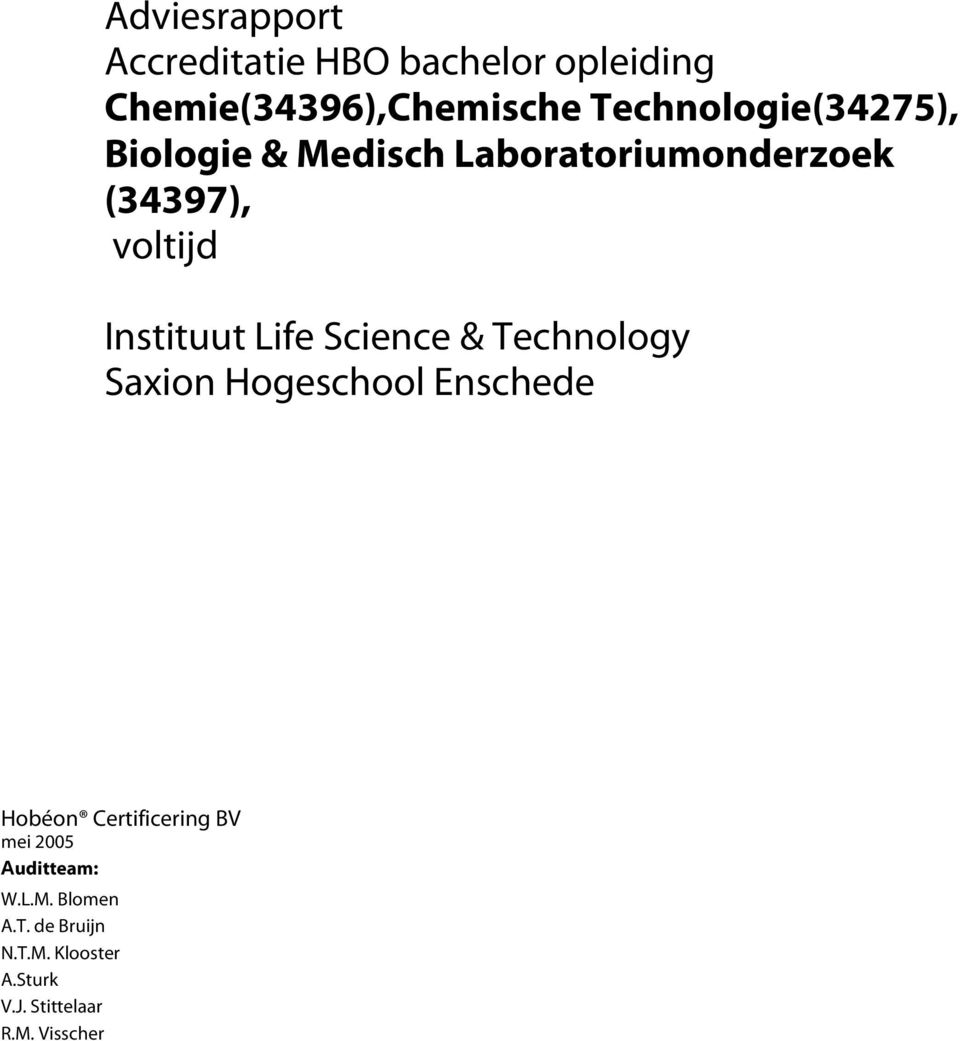 Instituut Life Science & Technology Saxion Hogeschool Enschede Hobéon Certificering