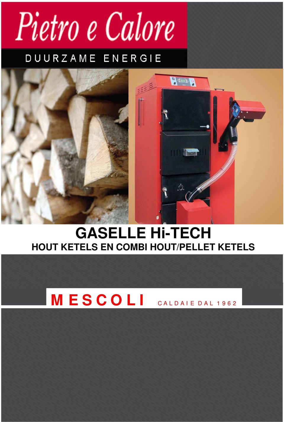 HOUT/PELLET KETELS M E S