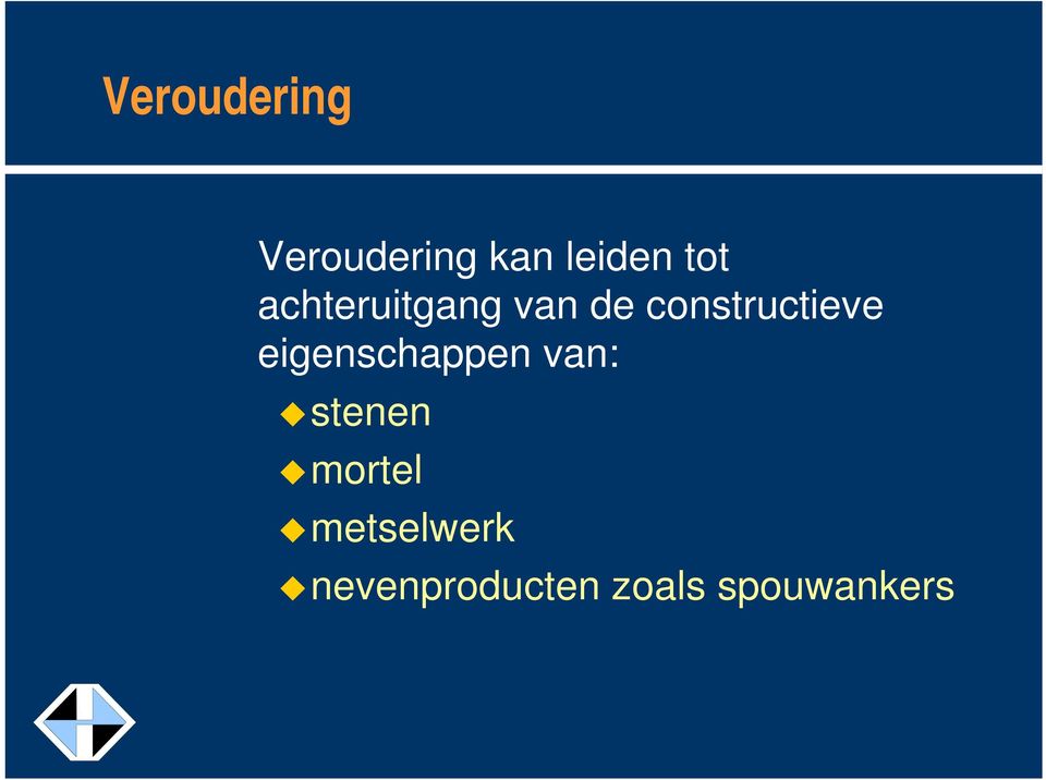 constructieve eigenschappen van: