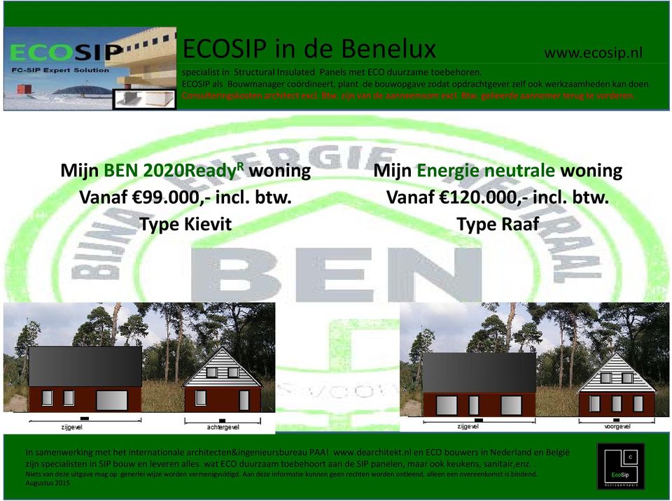 Mijn BEN 2020Ready R woning Vanaf 99.000, incl. btw.