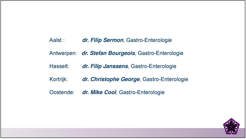 Oostende: dr. Filip Janssens, Gastro-Enterologie dr.