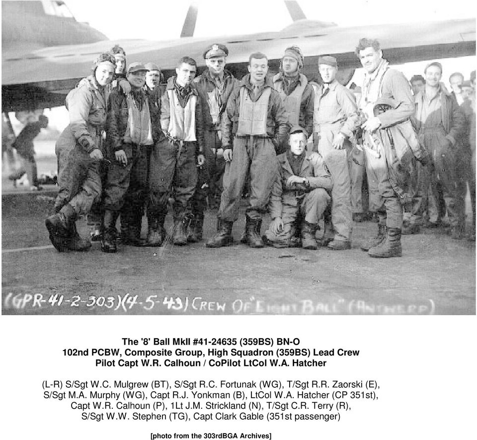 A. Murphy (WG), Capt R.J. Yonkman (B), LtCol W.A. Hatcher (CP 351st), Capt W.R. Calhoun (P), 1Lt J.M. Strickland (N), T/Sgt C.
