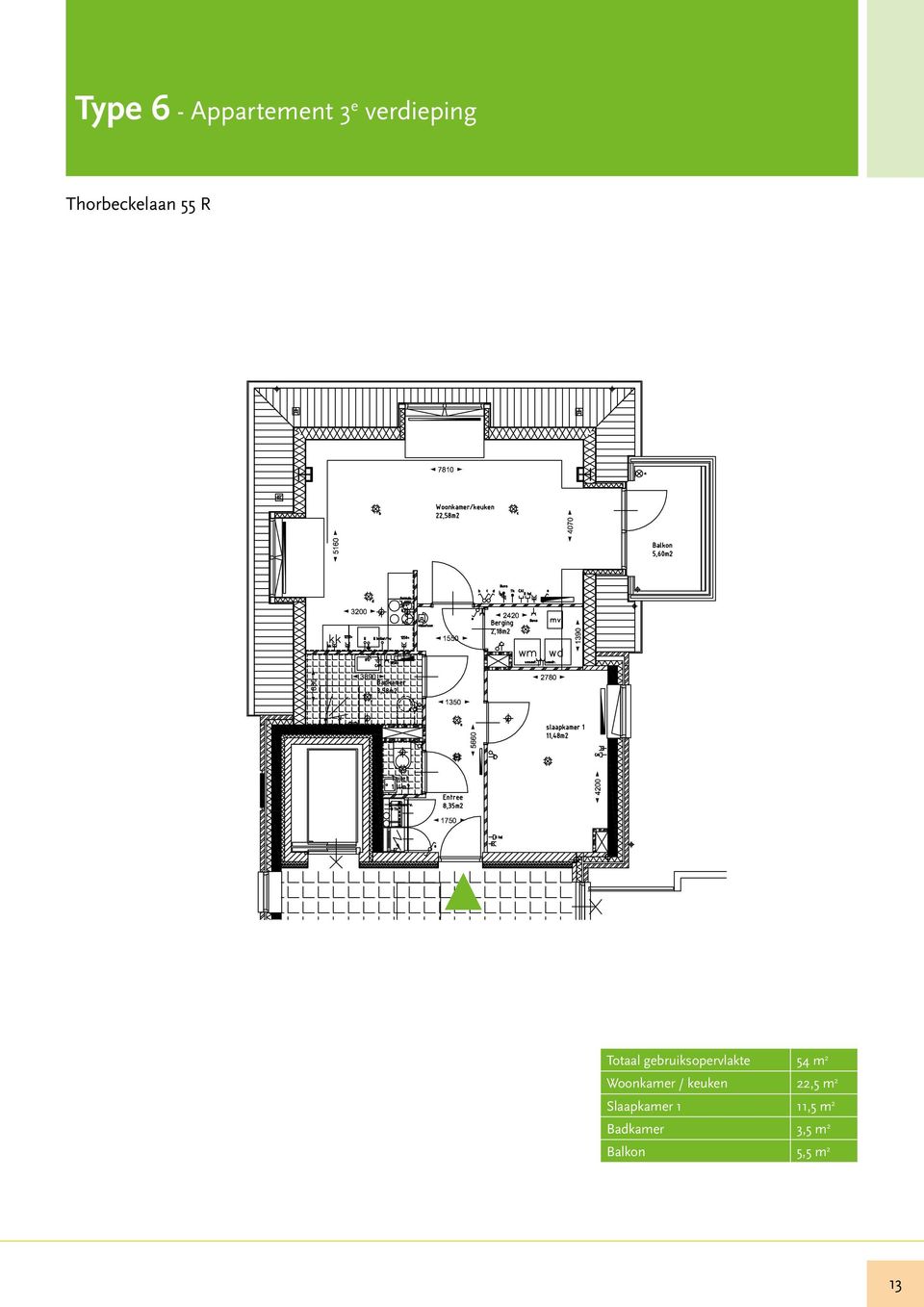 gebruiksopervlakte 54 m 2 Woonkamer /