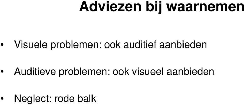 aanbieden Auditieve problemen: