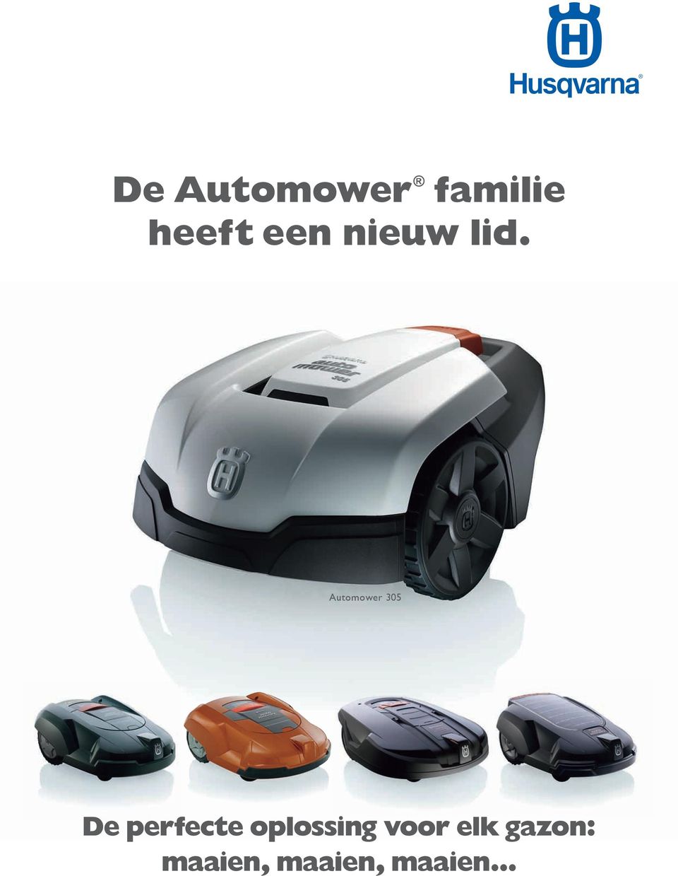 Automower 305 De perfecte