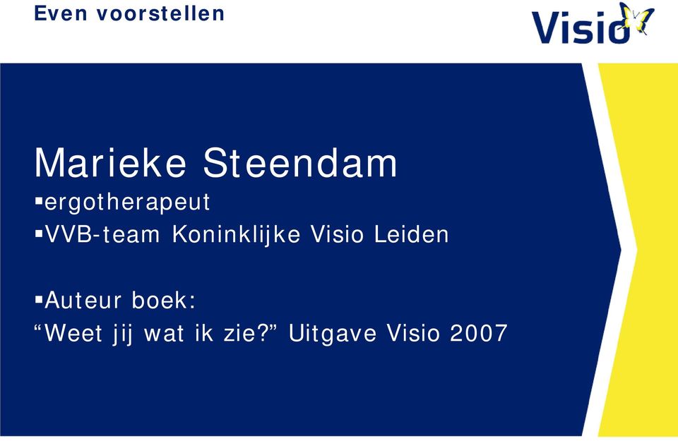 Koninklijke Visio Leiden Auteur