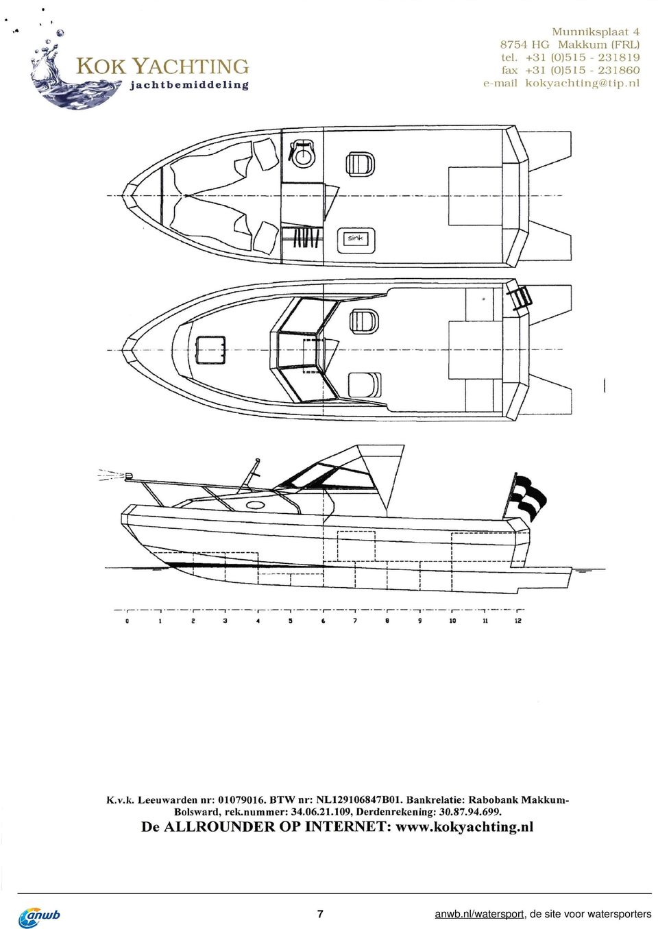 p. n l e ft KOKYACHTING jachtbemiddeling K.v.k. Leeuwarden nr: 01079016.
