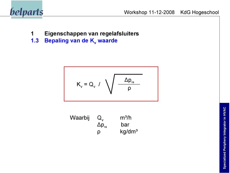 3 Bepaling van de K v waarde