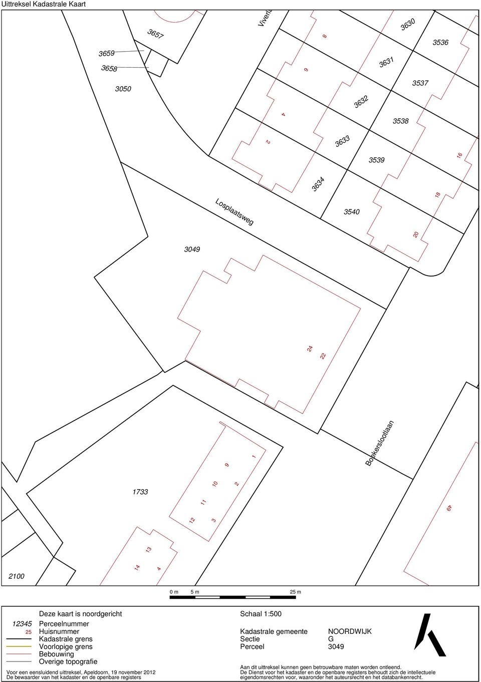 uittreksel, Apeldoorn, 19 november 2012 De bewaarder van het kadaster en de openbare registers Schaal 1:500 Kadastrale gemeente Sectie Perceel NOORDWIJK G 3049 Aan dit uittreksel kunnen