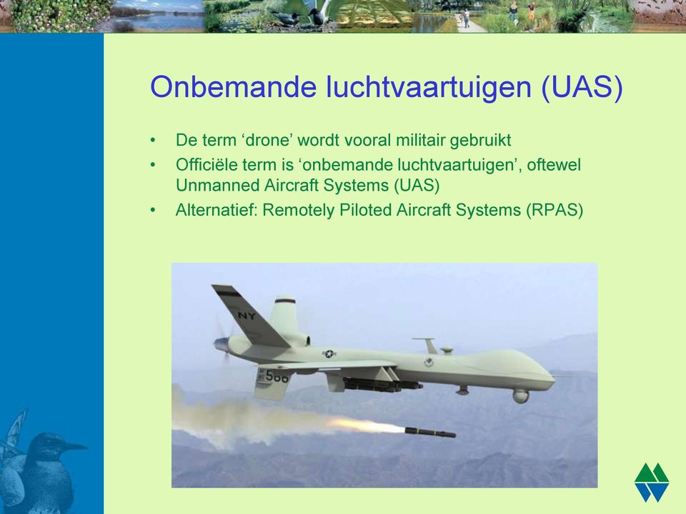 luchtvaartuigen, oftewel Unmanned Aircraft Systems