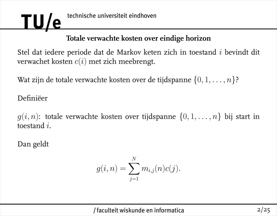 Wat zijn de totale verwachte kosten over de tijdspanne {0, 1,..., n}?