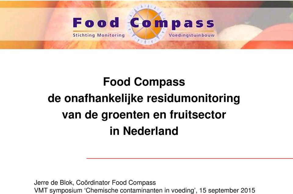 de Blok, Coördinator Food Compass VMT symposium
