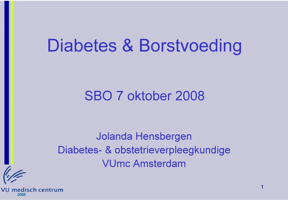 Hensbergen Diabetes- &