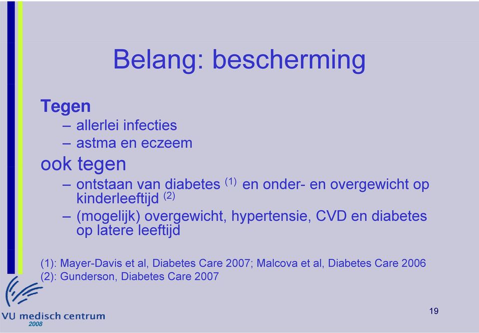 overgewicht, hypertensie, CVD en diabetes op latere leeftijd (1): Mayer-Davis et