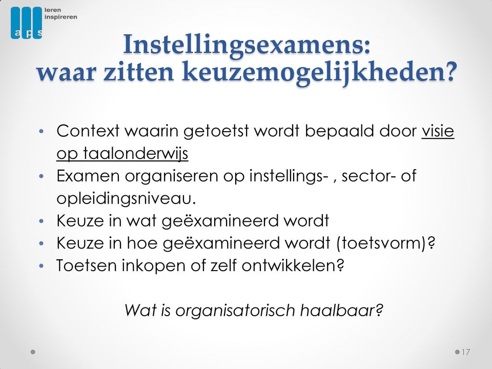 organiseren op instellings-, sector- of opleidingsniveau.