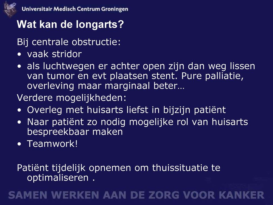 en evt plaatsen stent.