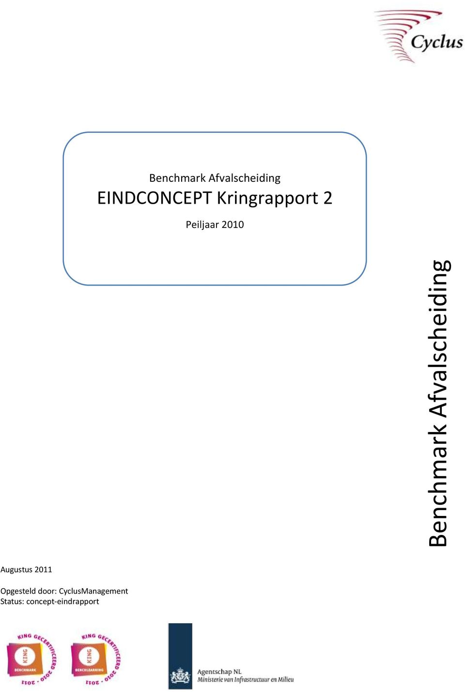 Kringrapport 2 Peiljaar 21 Augustus 211