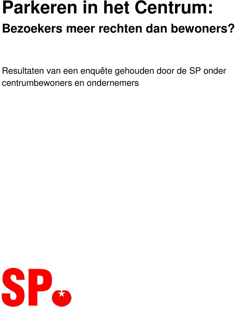 Resultaten van een enquête gehouden