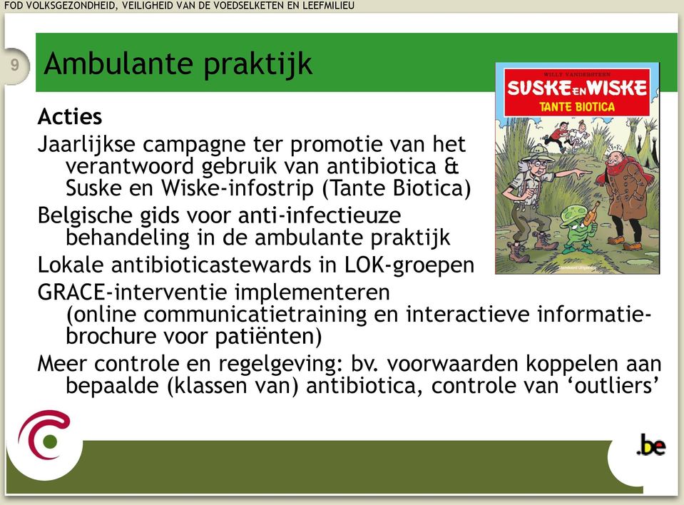 antibioticastewards in LOK-groepen GRACE-interventie implementeren (online communicatietraining en interactieve