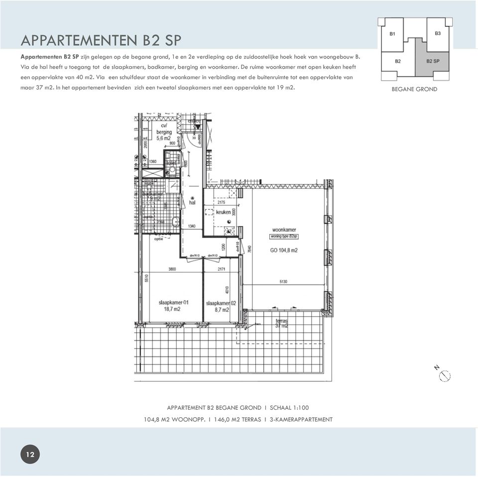 Via een schuifdeur staat de woonkamer in verbinding met de buitenruimte tot een oppervlakte van maar 37 m2.