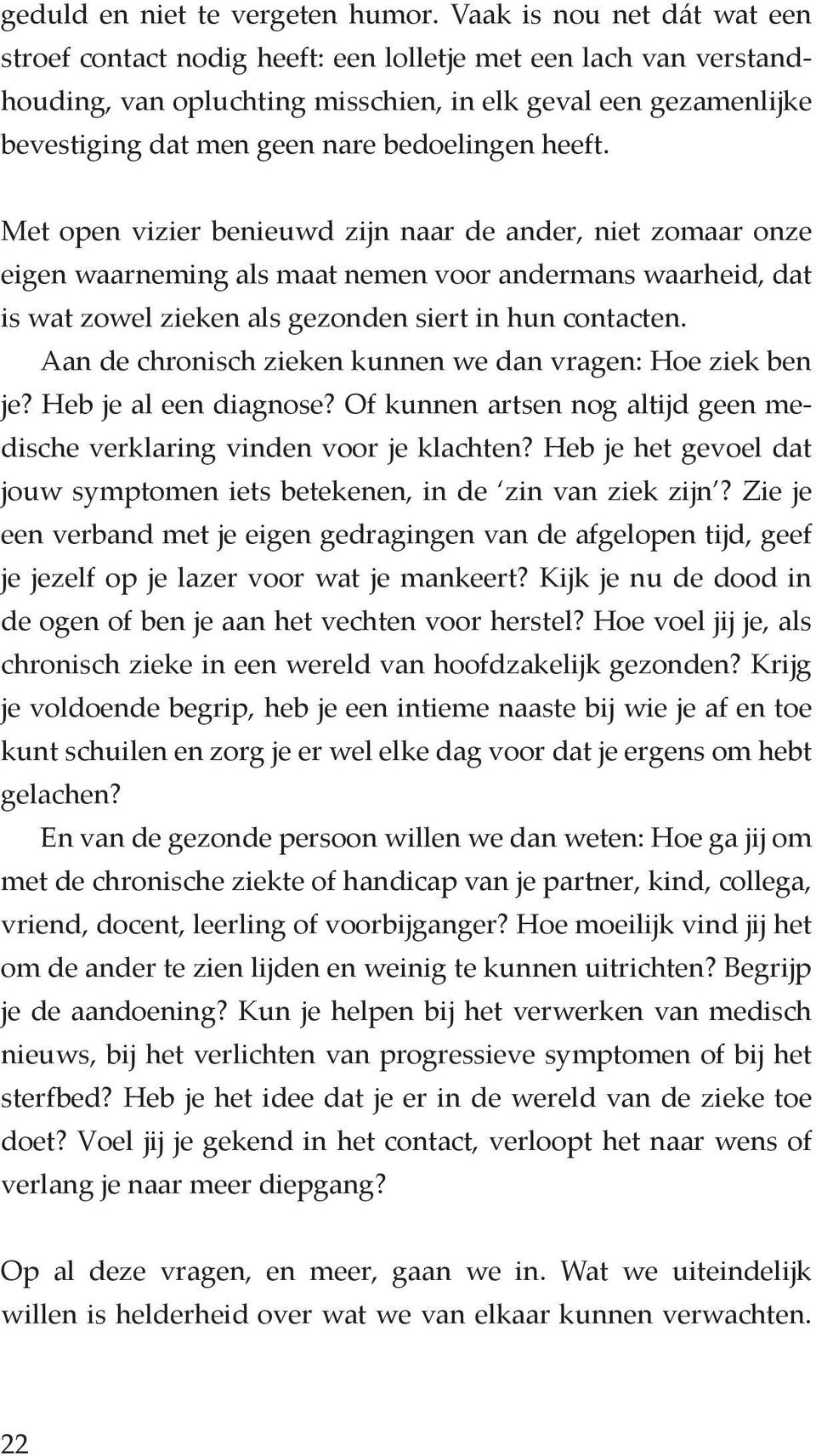 Of kunnen artsen nog altijd geen me- een verband met je eigen gedragingen van de