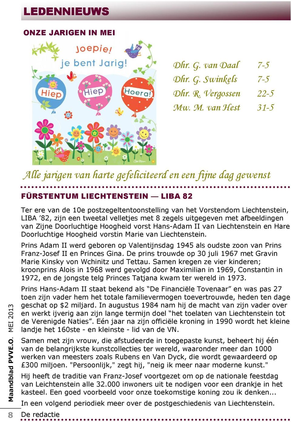 . M. van Hest 31-5 Alle jarigen van harte gefeliciteerd en een fijne dag gewenst FÜRSTENTUM LIECHTENSTEIN LIBA 82 8 Ter ere van de 10e postzegeltentoonstelling van het Vorstendom Liechtenstein, LIBA