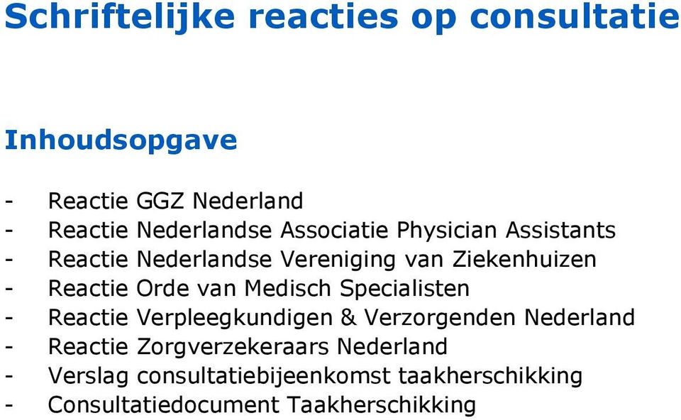 van Medisch Specialisten - Reactie Verpleegkundigen & Verzorgenden Nederland - Reactie
