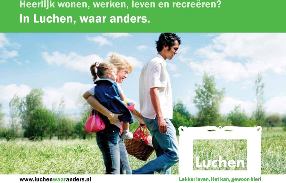 In Luchen, waar anders. www.