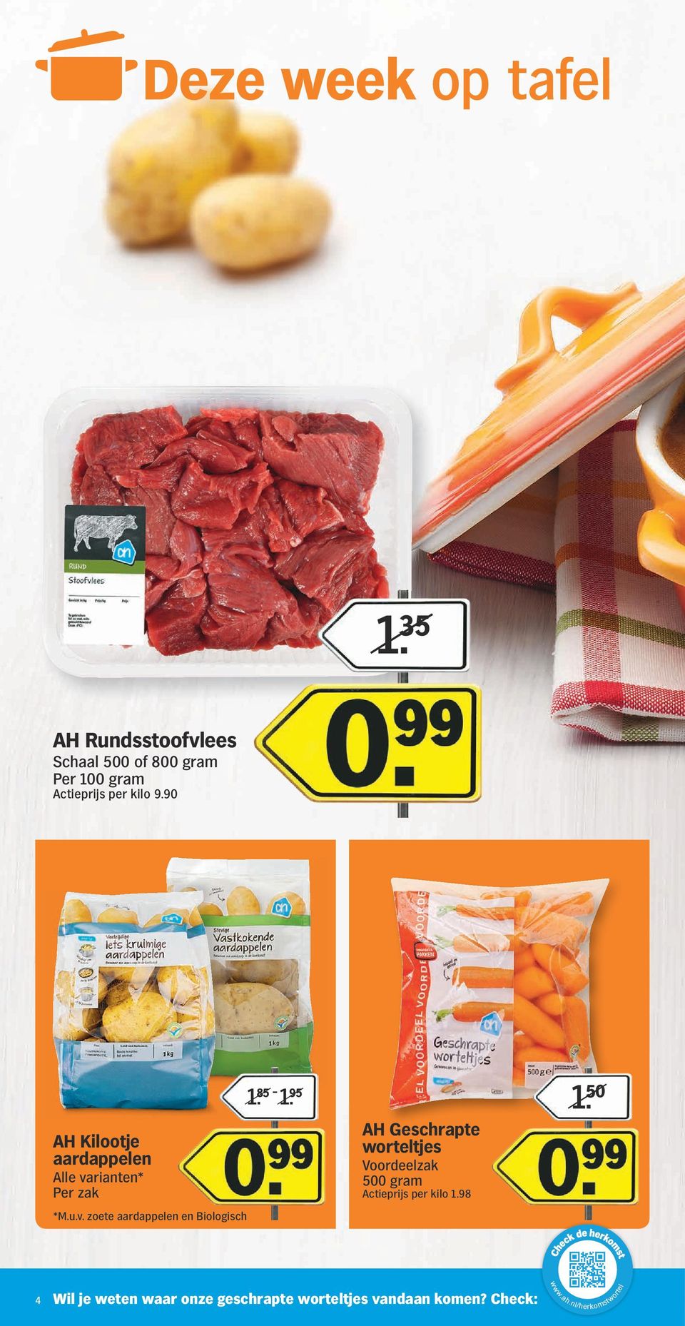 95 AH Geschrapte worteltjes Voordeelzak 500 gram Actieprijs per kilo 1.98 /1.