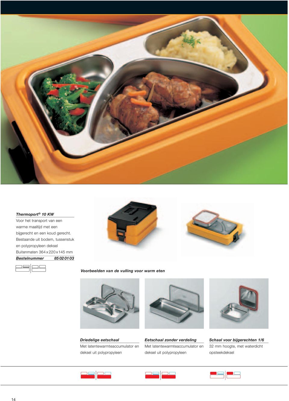 Voorbeelden van de vulling voor warm eten Driedelige eetschaal Met latentewarmteaccumulator en deksel uit polypropyleen