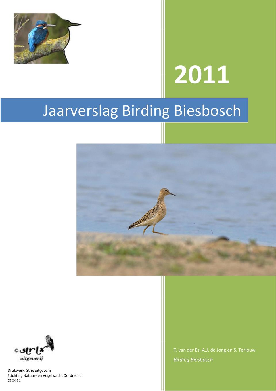 Natuur- en Vogelwacht Dordrecht 2012 T.